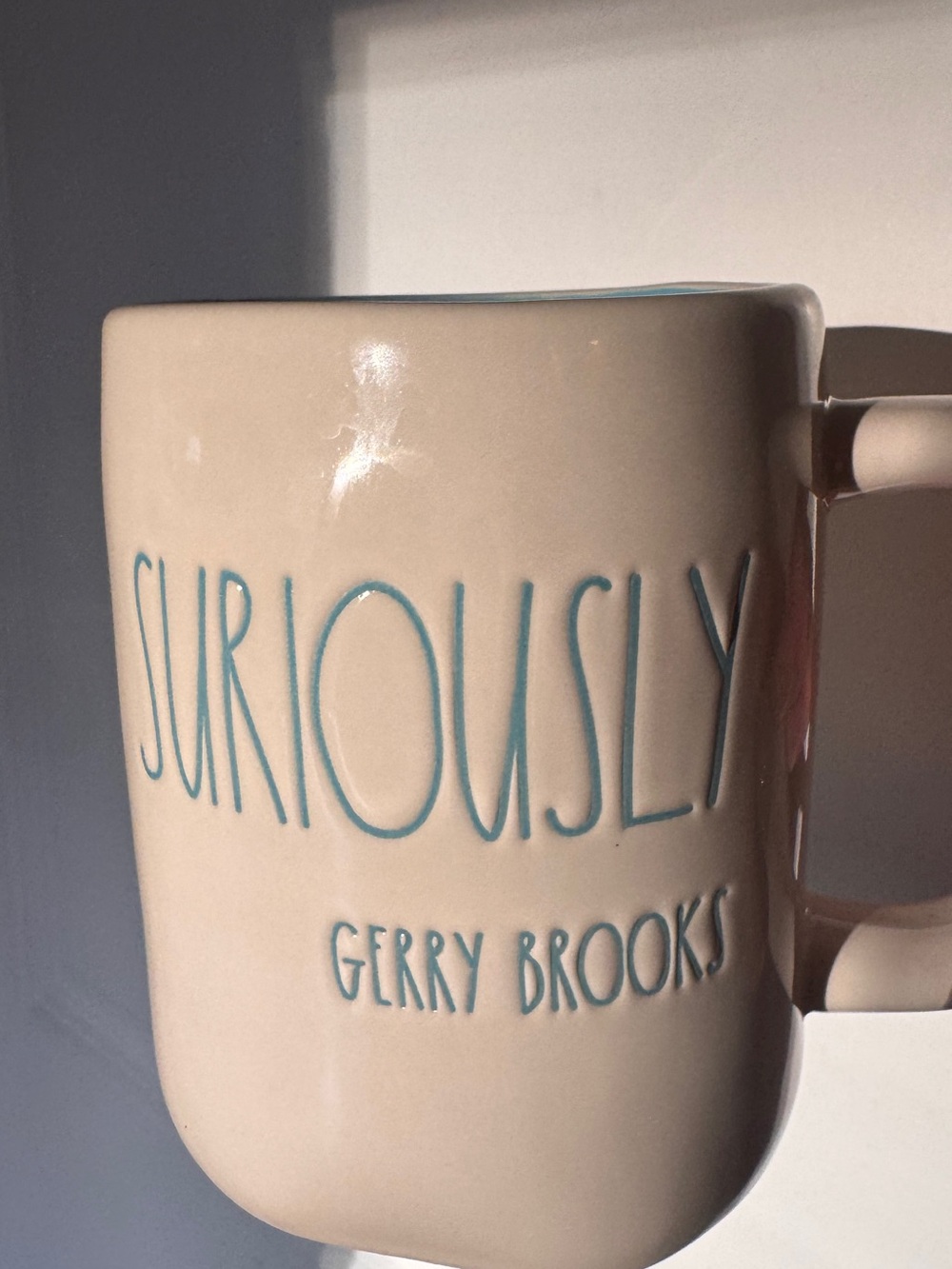 Rae Dunn // “Suriously Gerry Brooks” Mug